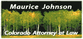 Maurice Johnson Law Denver Colorado